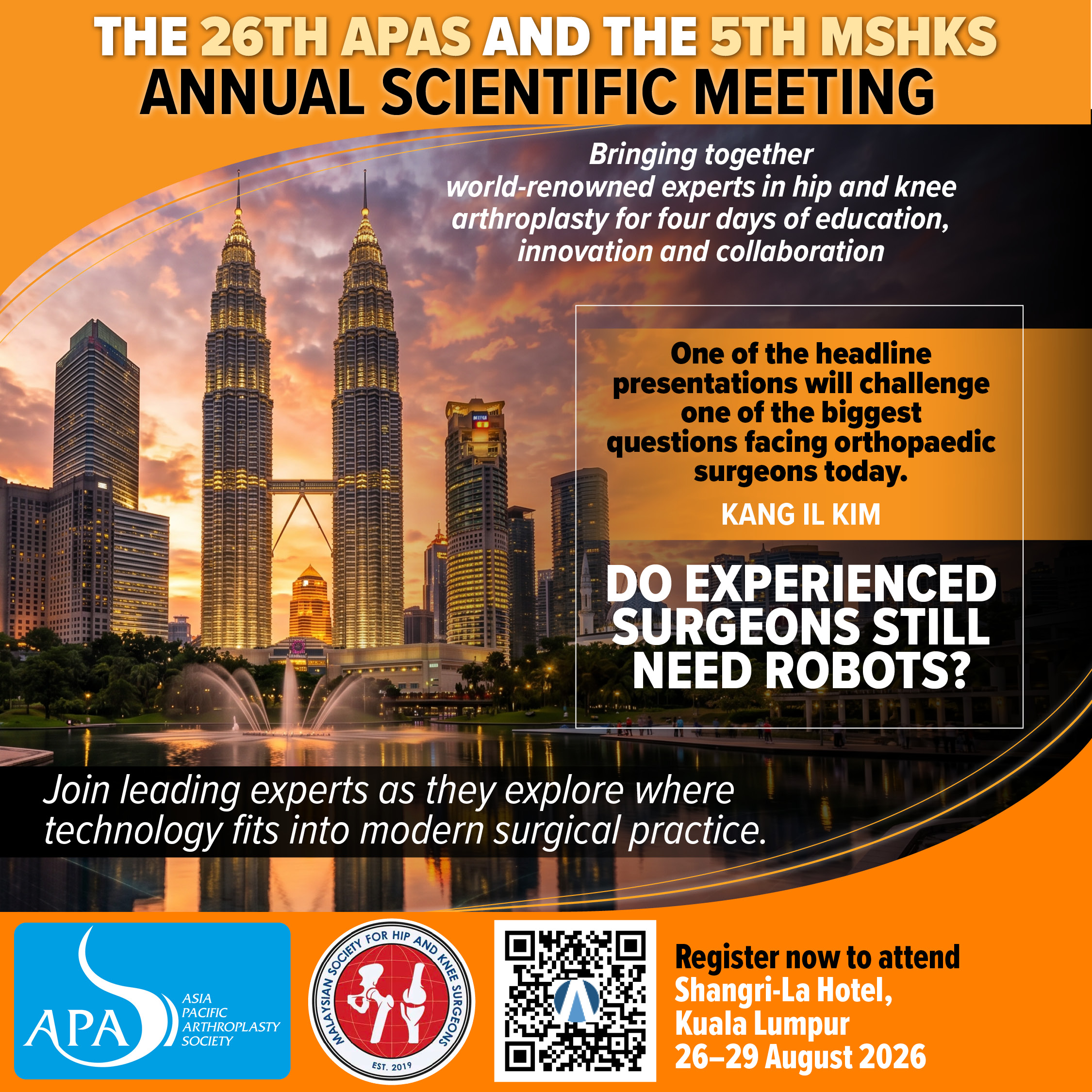 The 26th APAS Annual Scientific Meeting and 5th MSHKS Annual